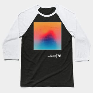 Slow Motion - Minimal Style Graphic Artwork Baseball T-Shirt